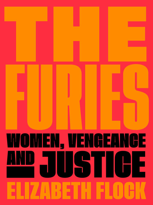 Title details for The Furies by Elizabeth Flock - Available